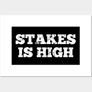 Stakes is High Adult Humor Vintage Posters and Art